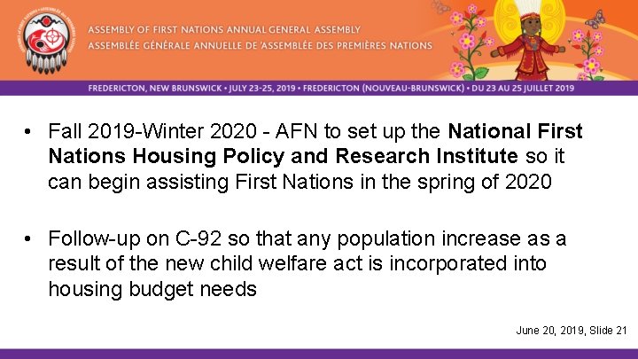  • Fall 2019 -Winter 2020 - AFN to set up the National First