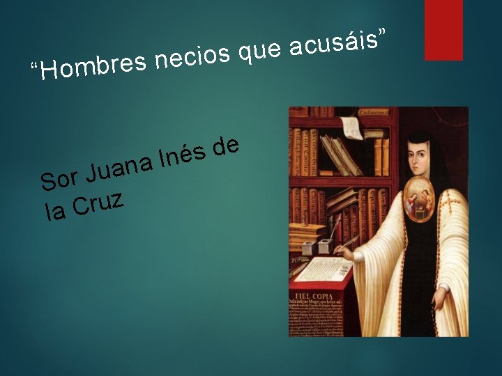 ” s i á s u c a e u q s o i ” s i á s u c a e u q s o i