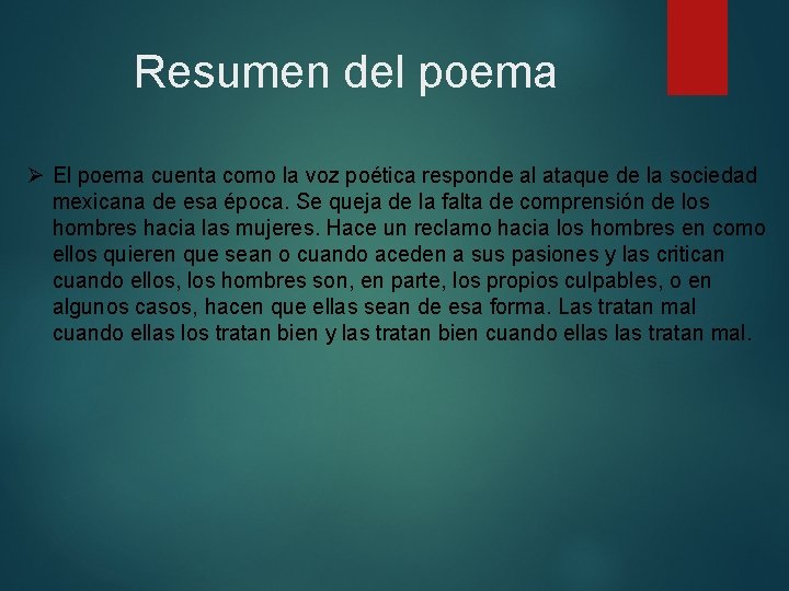 Resumen del poema Ø El poema cuenta como la voz poética responde al ataque Resumen del poema Ø El poema cuenta como la voz poética responde al ataque
