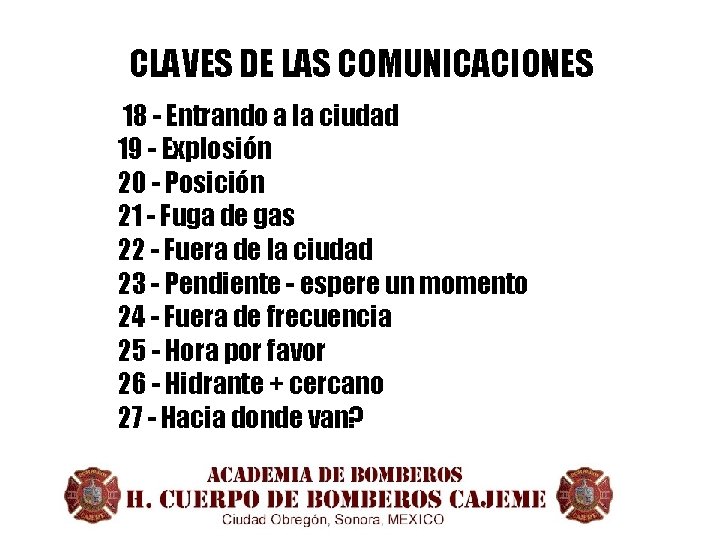 CLAVES DE LAS COMUNICACIONES 18 - Entrando a la ciudad 19 - Explosión 20