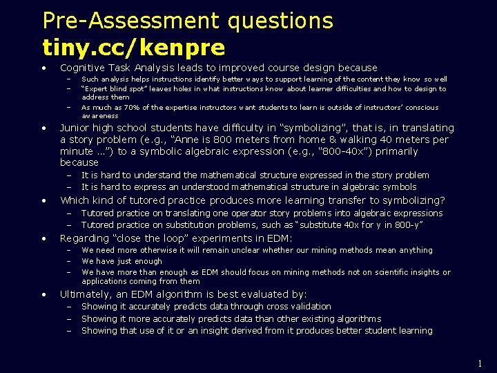 PreAssessment questions tiny cckenpre Cognitive Task Analysis leads
