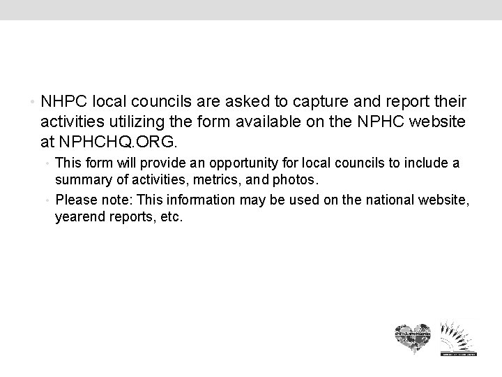  • NHPC local councils are asked to capture and report their activities utilizing