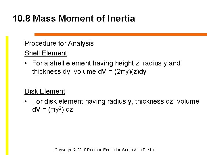 10. 8 Mass Moment of Inertia Procedure for Analysis Shell Element • For a