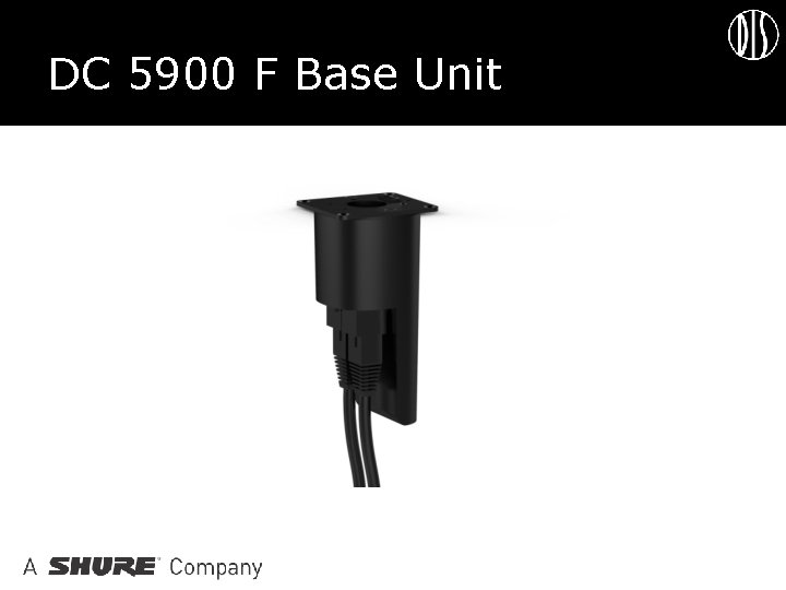 DC 5900 F Base Unit Concept 