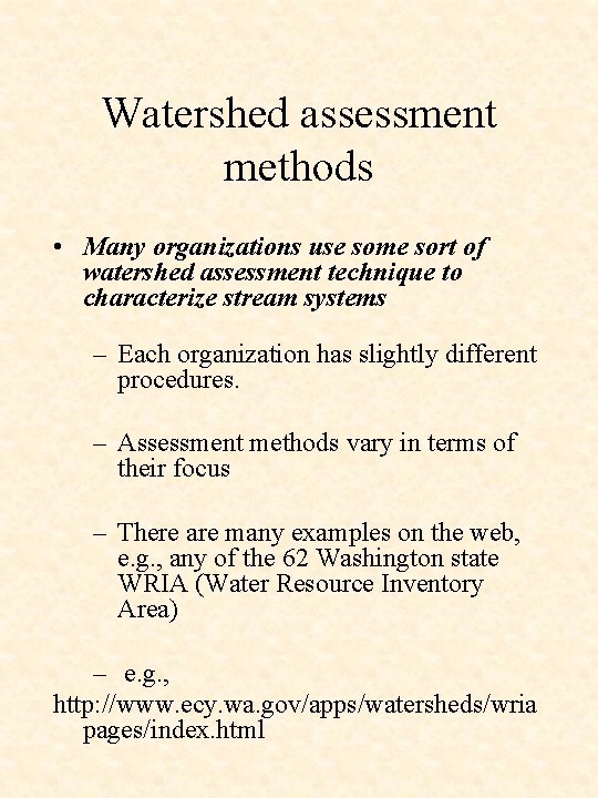 What is a watershed Who measures watersheds What
