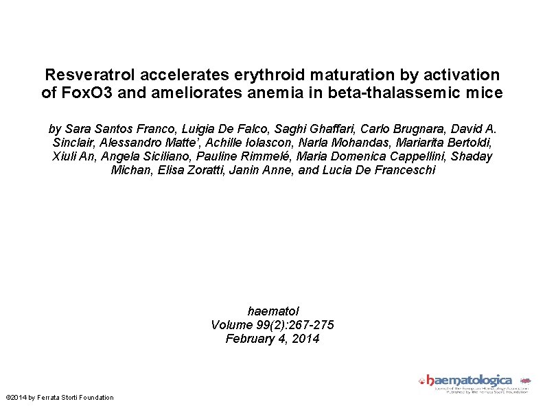 Resveratrol accelerates erythroid maturation by activation of Fox. O 3 and ameliorates anemia in