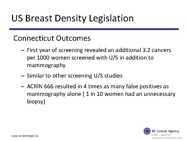 US Breast Density Legislation Connecticut Outcomes – First year of screening revealed an additional