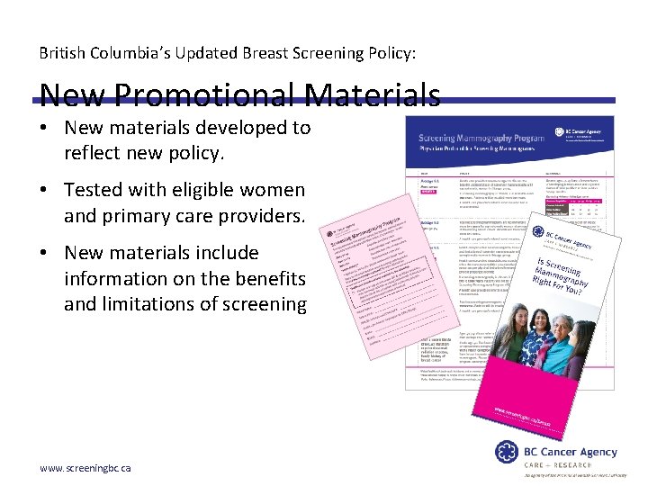 British Columbia’s Updated Breast Screening Policy: New Promotional Materials • New materials developed to