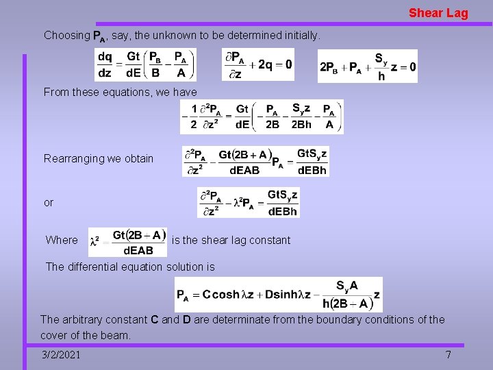 Shear Lag Choosing , say, the unknown to be determined initially. From these equations,