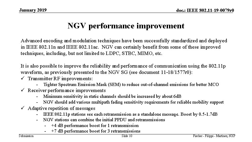 January 2019 doc. : IEEE 802. 11 -19 -0079 r 0 NGV performance improvement