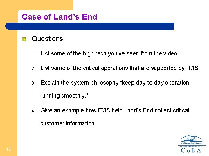 Case of Land’s End Questions: 1. List some of the high tech you’ve seen