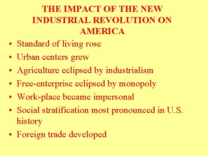  • • THE IMPACT OF THE NEW INDUSTRIAL REVOLUTION ON AMERICA Standard of
