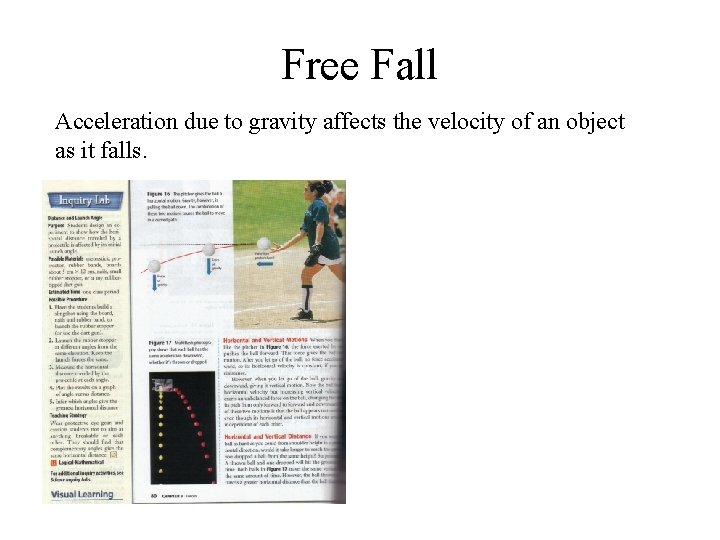 Free Fall Acceleration due to gravity affects the velocity of an object as it