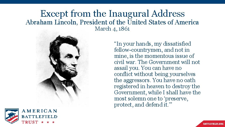 Except from the Inaugural Address Abraham Lincoln, President of the United States of America