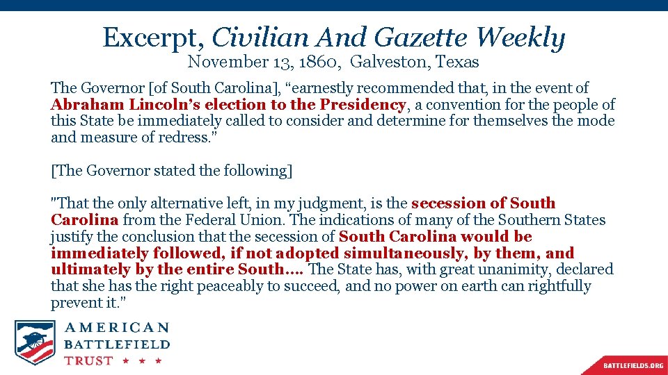 Excerpt, Civilian And Gazette Weekly November 13, 1860, Galveston, Texas The Governor [of South