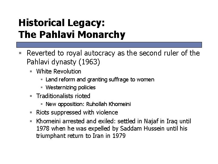 Historical Legacy: The Pahlavi Monarchy § Reverted to royal autocracy as the second ruler