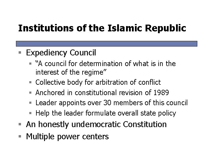 Institutions of the Islamic Republic § Expediency Council § “A council for determination of Institutions of the Islamic Republic § Expediency Council § “A council for determination of