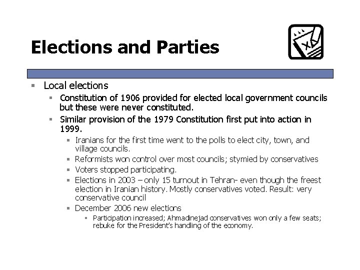 Elections and Parties § Local elections § Constitution of 1906 provided for elected local