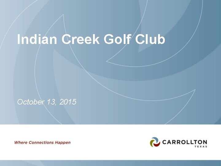 Indian Creek Golf Club October 13, 2015 