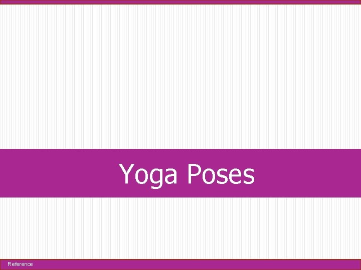 Yoga Poses Reference 