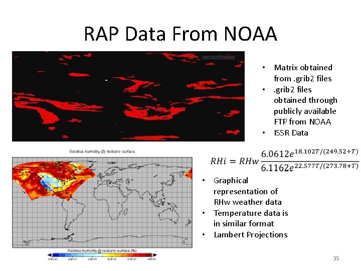RAP Data From NOAA • Matrix obtained from. grib 2 files • . grib