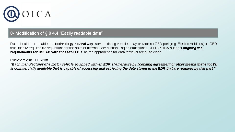 8 - Modification of § 8. 4. 4 “Easily readable data” Data should be