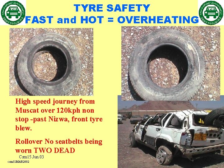 TYRE SAFETY FAST and HOT = OVERHEATING High speed journey from Muscat over 120