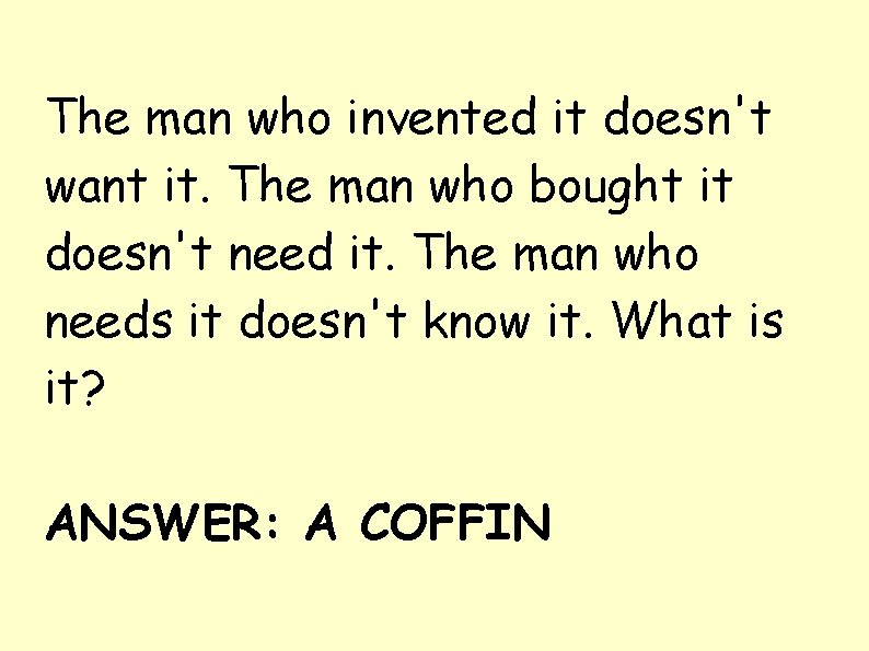 The man who invented it doesn't want it. The man who bought it doesn't