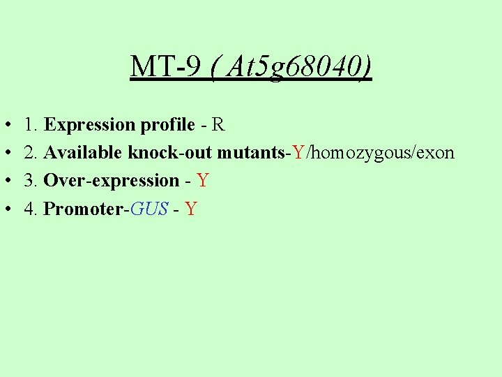 MT-9 ( At 5 g 68040) • • 1. Expression profile - R 2.