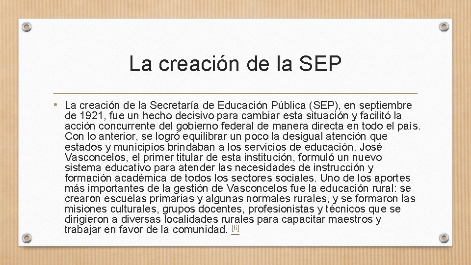 La creación de la SEP • La creación de la Secretaría de Educación Pública La creación de la SEP • La creación de la Secretaría de Educación Pública