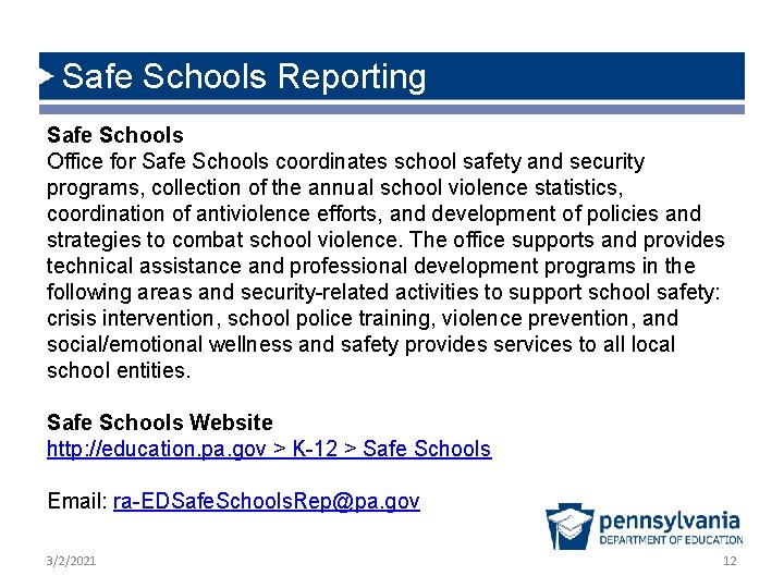 Safe Schools Reporting Safe Schools Office for Safe Schools coordinates school safety and security