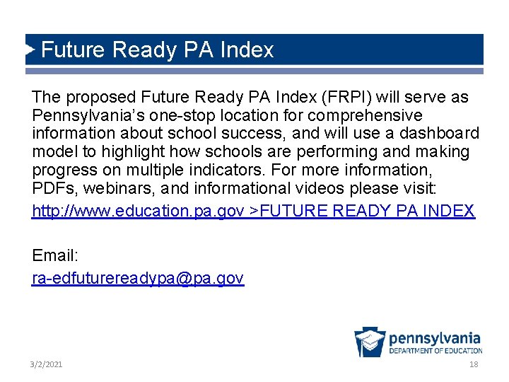 Future Ready PA Index The proposed Future Ready PA Index (FRPI) will serve as