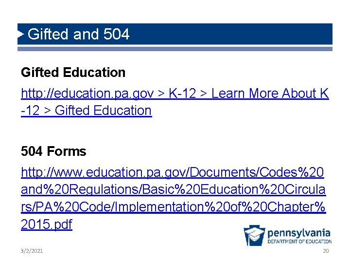 Gifted and 504 Gifted Education http: //education. pa. gov > K-12 > Learn More