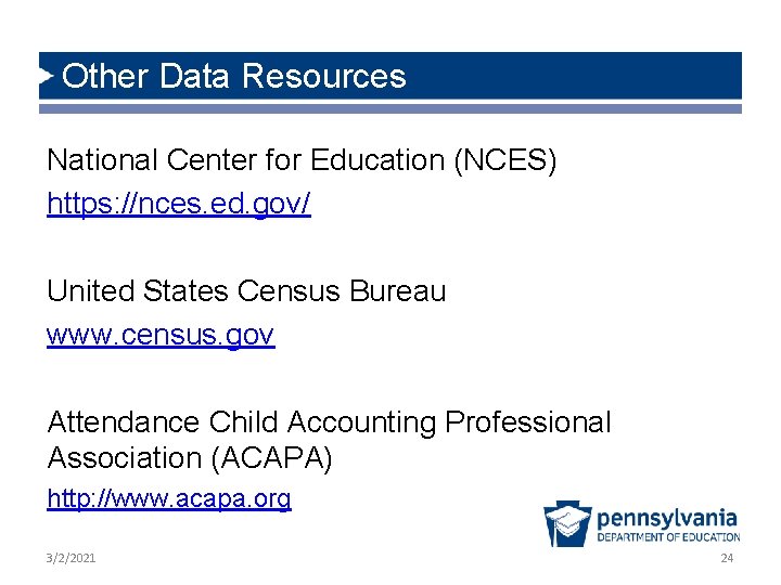 Other Data Resources National Center for Education (NCES) https: //nces. ed. gov/ United States