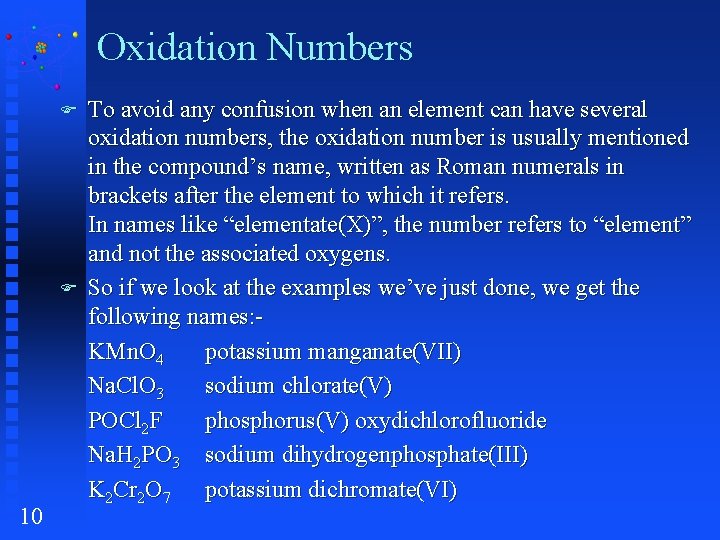 Oxidation Numbers F F 10 To avoid any confusion when an element can have