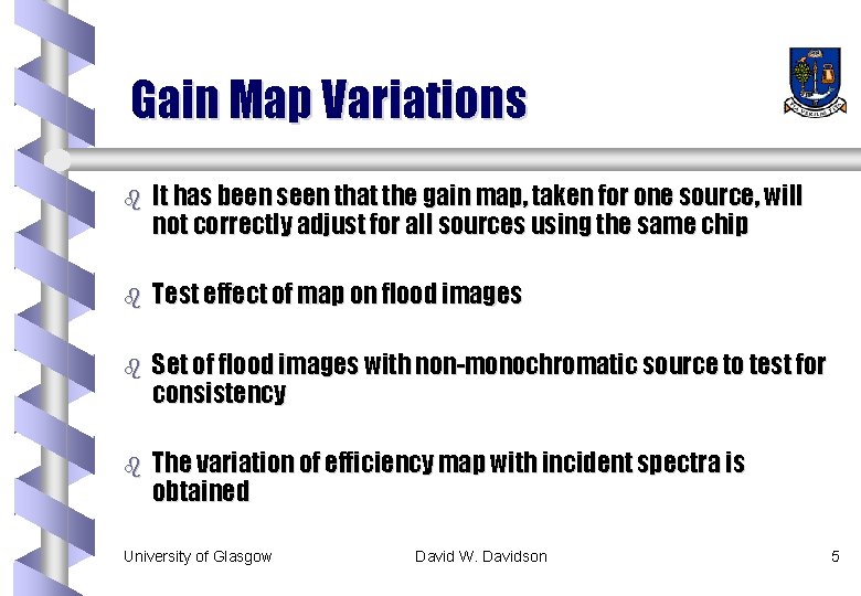 Gain Map Variations b It has been seen that the gain map, taken for Gain Map Variations b It has been seen that the gain map, taken for