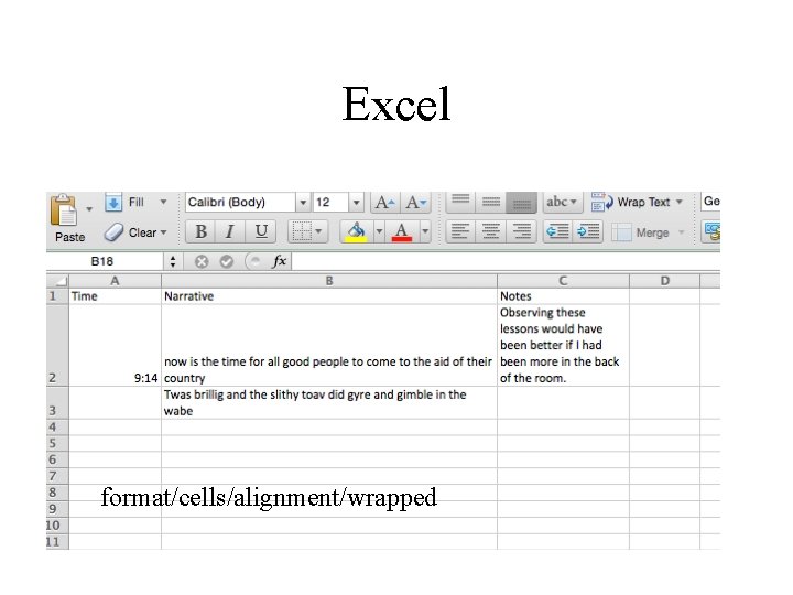 Excel format/cells/alignment/wrapped 