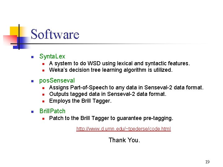 Software n Synta. Lex n n n pos. Senseval n n A system to Software n Synta. Lex n n n pos. Senseval n n A system to
