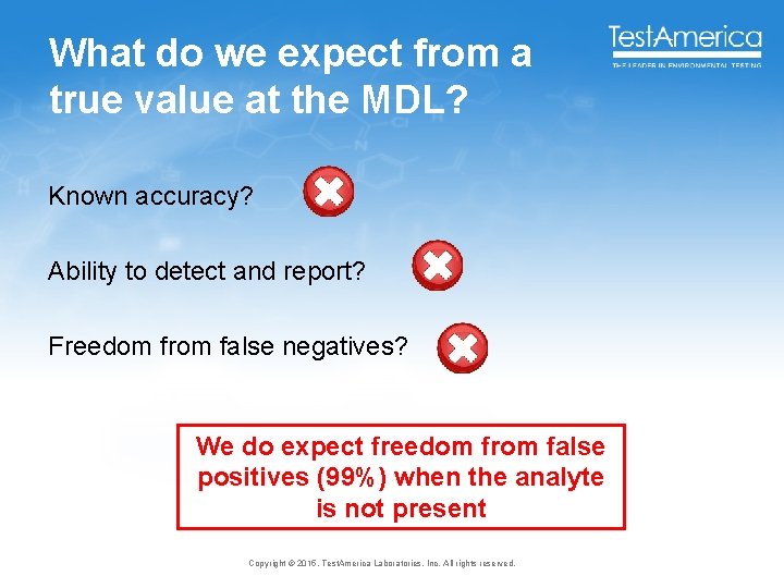 What do we expect from a true value at the MDL? Known accuracy? Ability