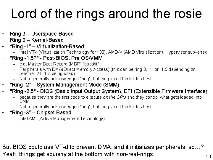 Lord of the rings around the rosie • • • Ring 3 – Userspace-Based