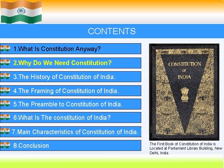 CONTENTS 1. What Is Constitution Anyway? 2. Why Do We Need Constitution? 3. The