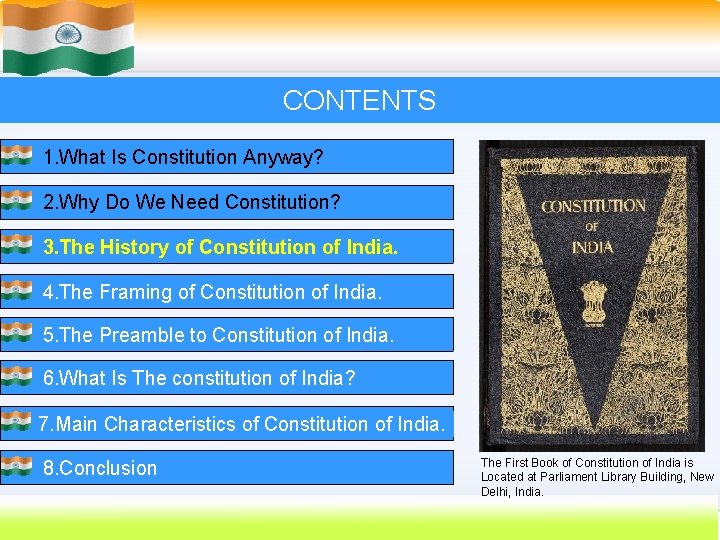 CONTENTS 1. What Is Constitution Anyway? 2. Why Do We Need Constitution? 3. The