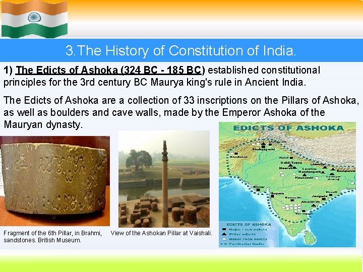 3. The History of Constitution of India. 1) The Edicts of Ashoka (324 BC