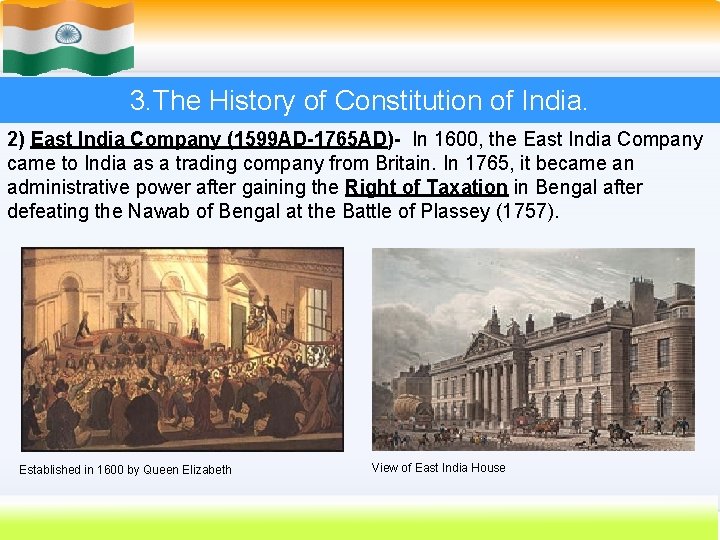 3. The History of Constitution of India. 2) East India Company (1599 AD-1765 AD)-