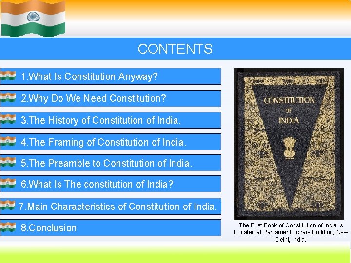 CONTENTS 1. What Is Constitution Anyway? 2. Why Do We Need Constitution? 3. The