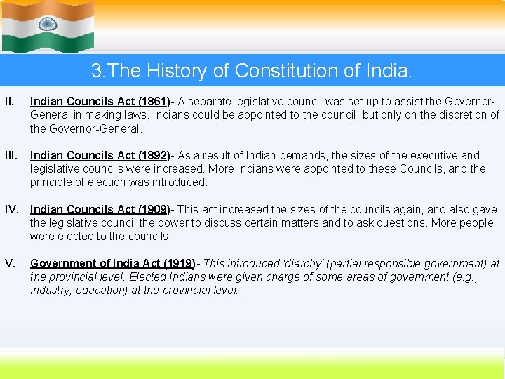 3. The History of Constitution of India. II. Indian Councils Act (1861)- A separate