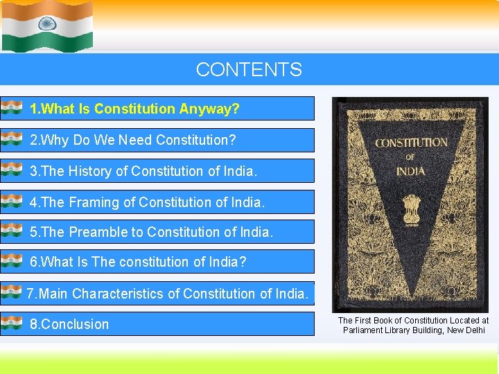 CONTENTS 1. What Is Constitution Anyway? 2. Why Do We Need Constitution? 3. The