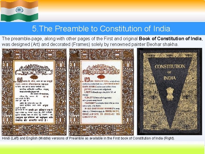 5. The Preamble to Constitution of India. The preamble-page, along with other pages of