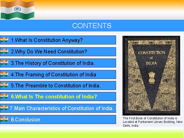 CONTENTS 1. What Is Constitution Anyway? 2. Why Do We Need Constitution? 3. The