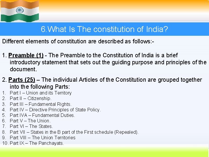 6. What Is The constitution of India? Different elements of constitution are described as